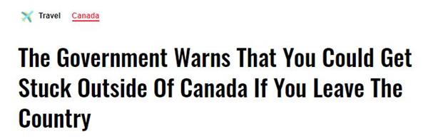 政府警告出国后恐难回国！入境加拿大需检测报告！安省财长违规遭指责1
