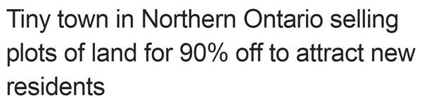 超低价出售土地4年!加拿大这个小镇房价到底经历了什么?1 超低价出售土地4年!加拿大这个小镇房价到底经历了什么?1