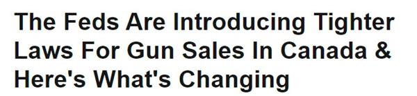 5月18日开始！加拿大政府正式实施新的非限制级枪支销售或转让监管法2