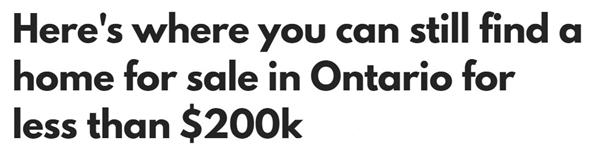 大海捞针!数据显示安省这个地区还真能找到低于20万加元的待售房屋2 大海捞针!数据显示安省这个地区还真能找到低于20万加元的待售房屋2